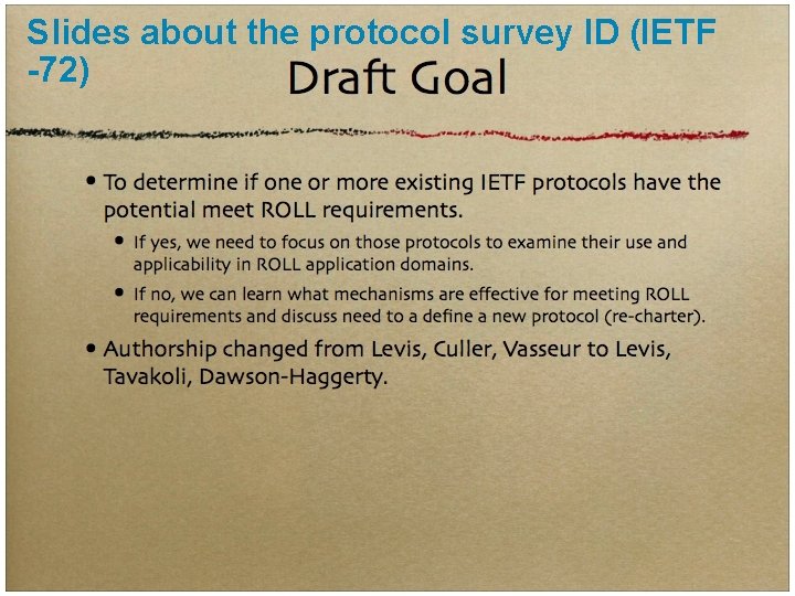 Slides about the protocol survey ID (IETF -72) JP Vasseur - SENSORCOMM 2008 -