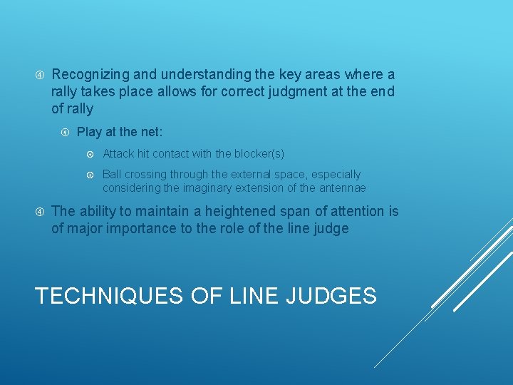  Recognizing and understanding the key areas where a rally takes place allows for