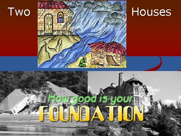 Two Houses 