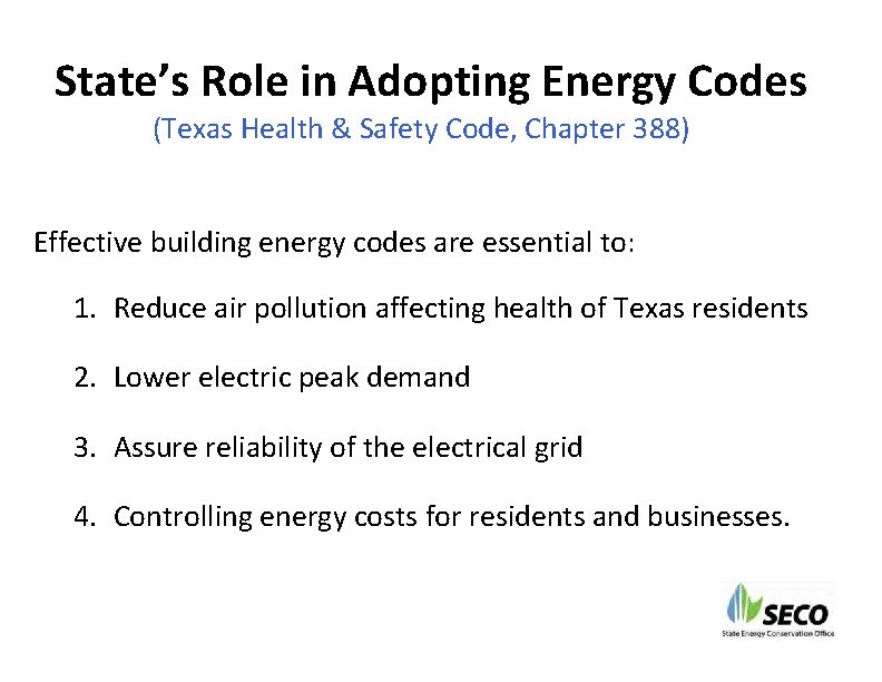 State’s Role in Adopting Energy Codes (Texas Health & Safety Code, Chapter 388) Effective