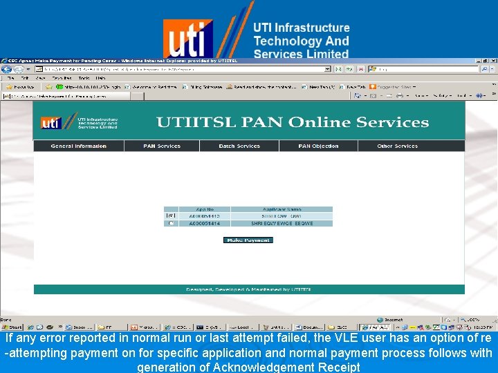 If any error reported in normal run or last attempt failed, the VLE user