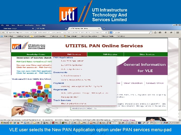 VLE user selects the New PAN Application option under PAN services menu-pad 