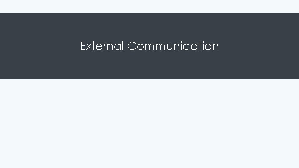 External Communication 
