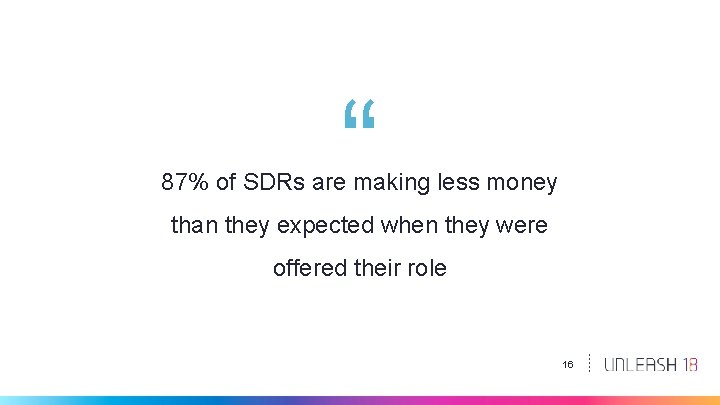 “ 87% of SDRs are making less money than they expected when they were