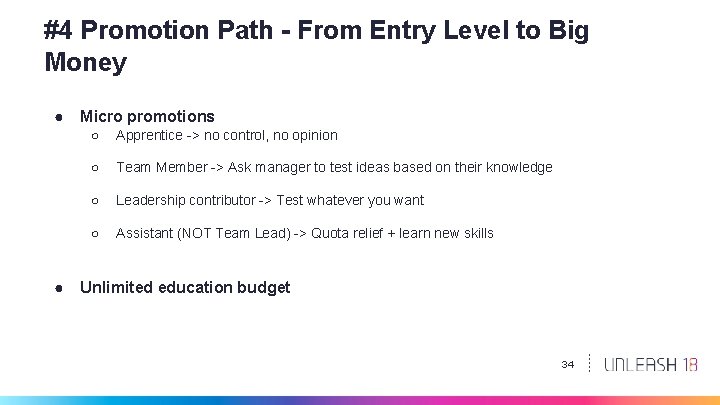 #4 Promotion Path - From Entry Level to Big Money ● ● Micro promotions