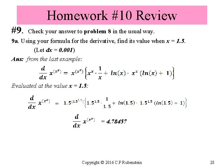 Homework #10 Review #9. Check your answer to problem 8 in the usual way.