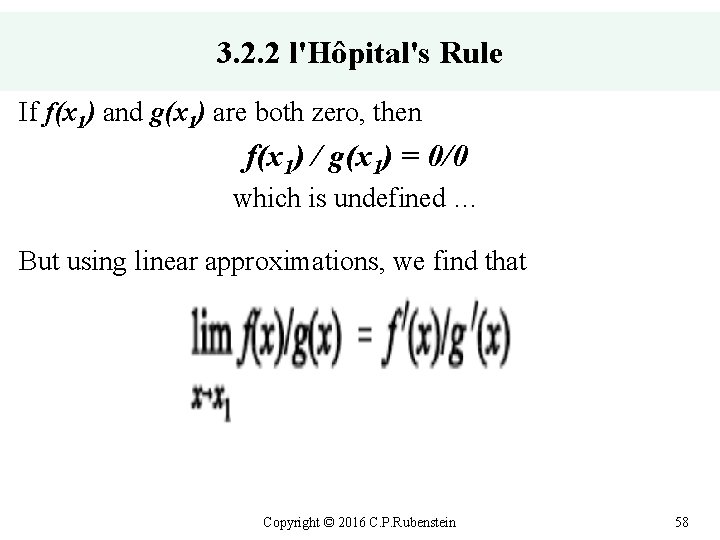 3. 2. 2 l'Hôpital's Rule If f(x 1) and g(x 1) are both zero,