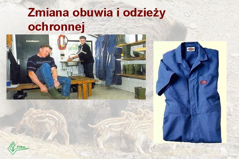 Zmiana obuwia i odzieży ochronnej 