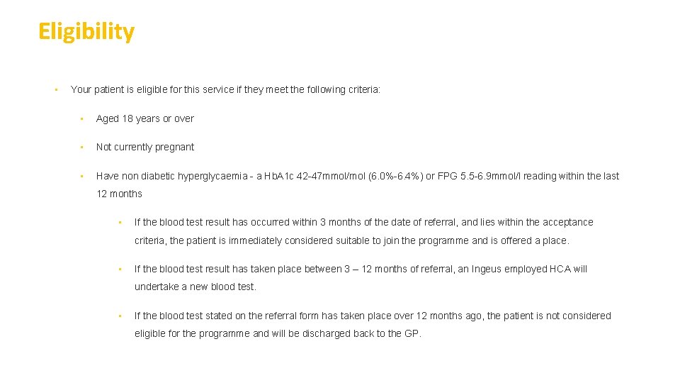 Eligibility • Your patient is eligible for this service if they meet the following