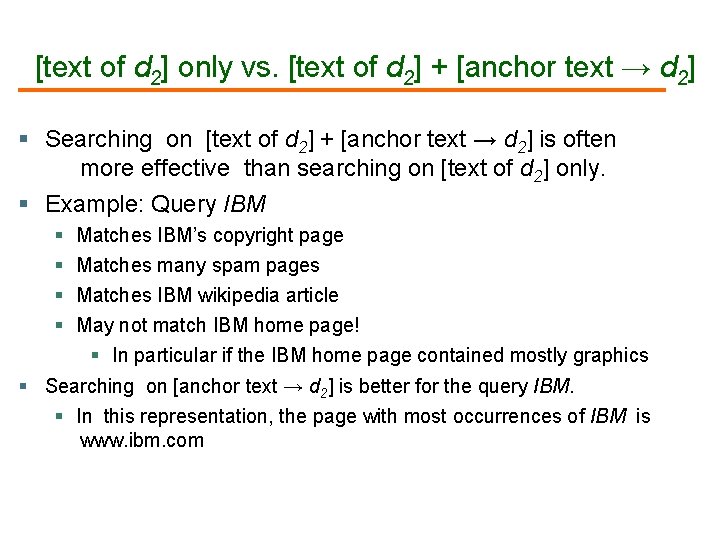 [text of d 2] only vs. [text of d 2] + [anchor text →