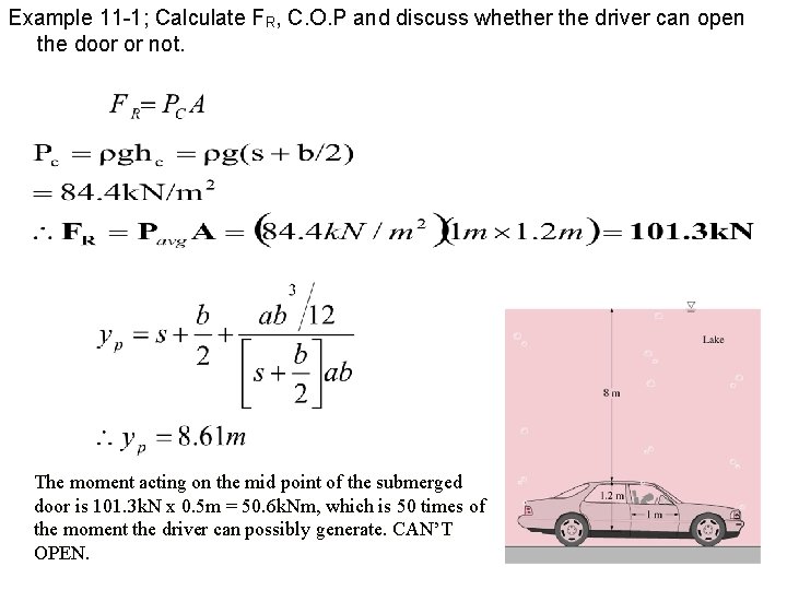 Example 11 -1; Calculate FR, C. O. P and discuss whether the driver can Example 11 -1; Calculate FR, C. O. P and discuss whether the driver can