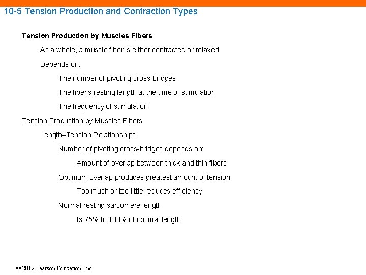 10 -5 Tension Production and Contraction Types Tension Production by Muscles Fibers As a 10 -5 Tension Production and Contraction Types Tension Production by Muscles Fibers As a