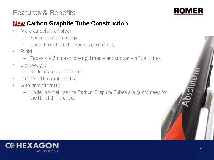 Features & Benefits New Carbon Graphite Tube Construction • • • More durable than Features & Benefits New Carbon Graphite Tube Construction • • • More durable than