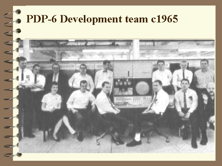 PDP-6 Development team c 1965 