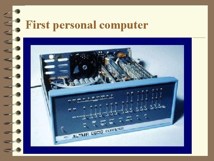 First personal computer 