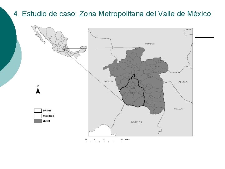 4. Estudio de caso: Zona Metropolitana del Valle de México 