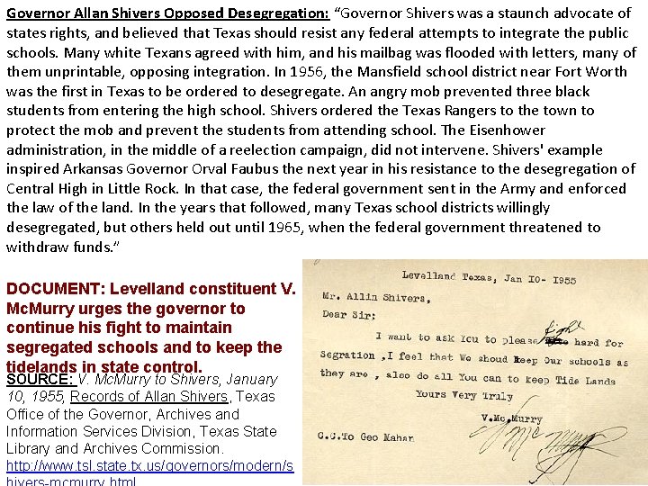 Governor Allan Shivers Opposed Desegregation: “Governor Shivers was a staunch advocate of states rights,
