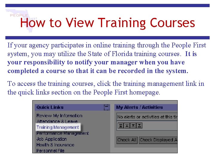How to View Training Courses If your agency participates in online training through the How to View Training Courses If your agency participates in online training through the