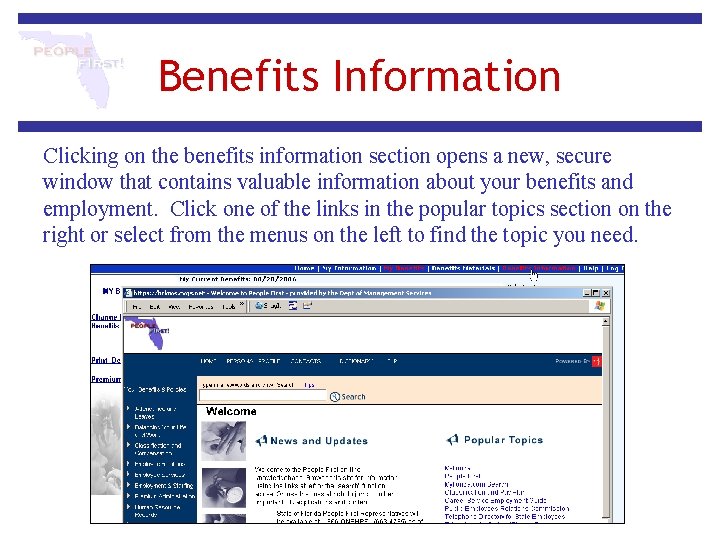 Benefits Information Clicking on the benefits information section opens a new, secure window that