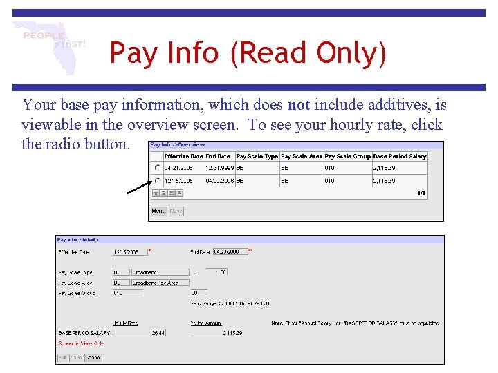 Pay Info (Read Only) Your base pay information, which does not include additives, is
