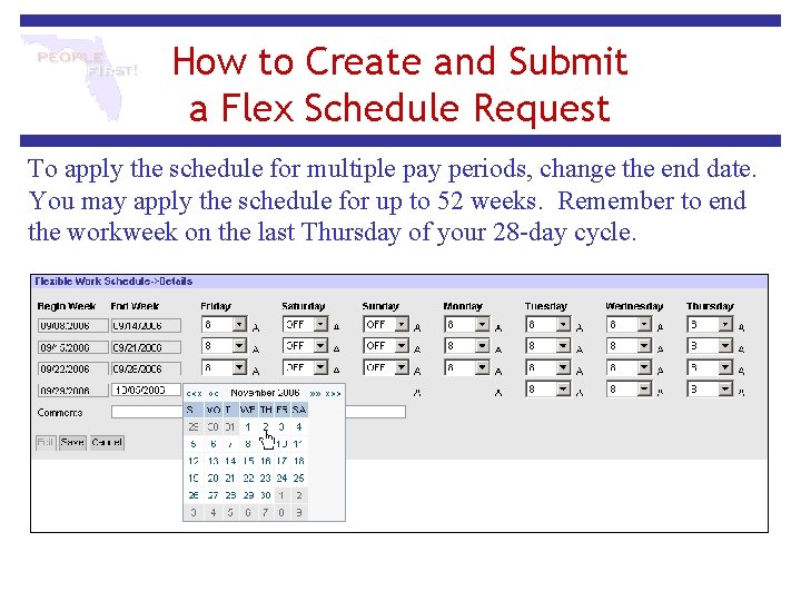How to Create and Submit a Flex Schedule Request To apply the schedule for How to Create and Submit a Flex Schedule Request To apply the schedule for