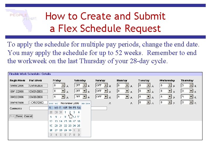 How to Create and Submit a Flex Schedule Request To apply the schedule for