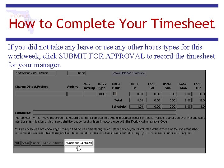 How to Complete Your Timesheet If you did not take any leave or use How to Complete Your Timesheet If you did not take any leave or use