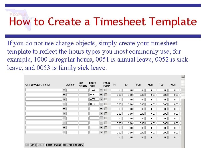 How to Create a Timesheet Template If you do not use charge objects, simply How to Create a Timesheet Template If you do not use charge objects, simply