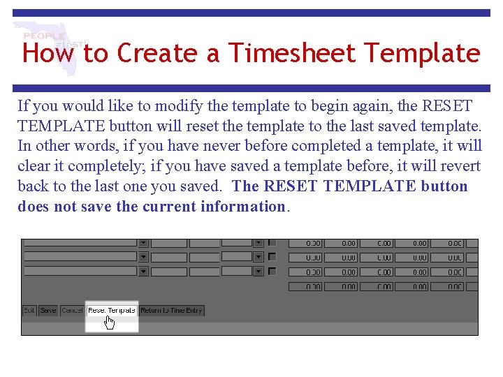 How to Create a Timesheet Template If you would like to modify the template