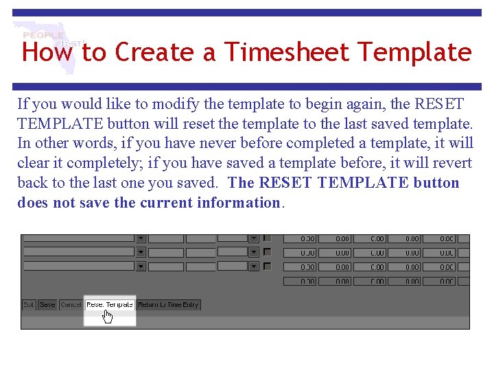 How to Create a Timesheet Template If you would like to modify the template How to Create a Timesheet Template If you would like to modify the template