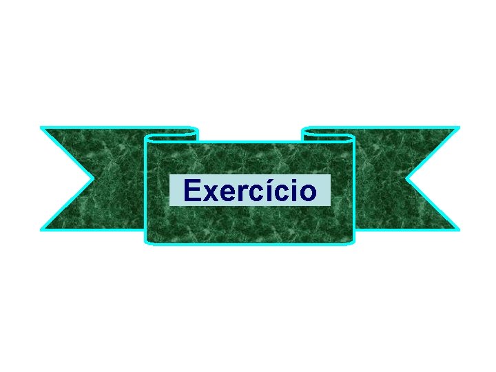 Exercício 