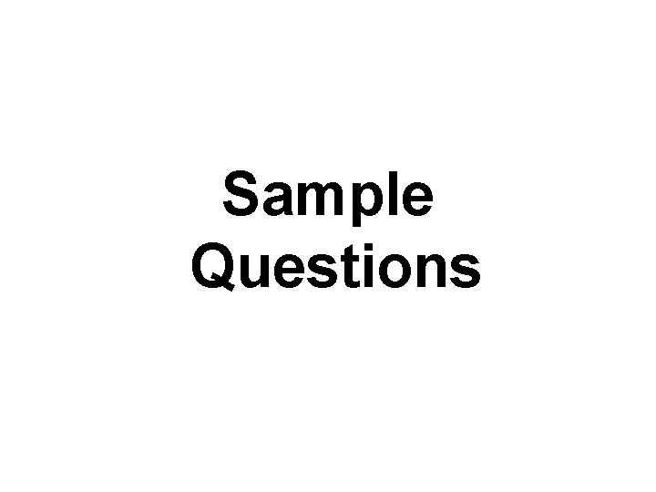 Sample Questions 