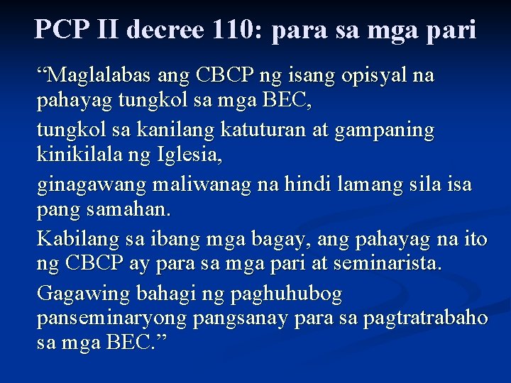 PCP II decree 110: para sa mga pari “Maglalabas ang CBCP ng isang opisyal