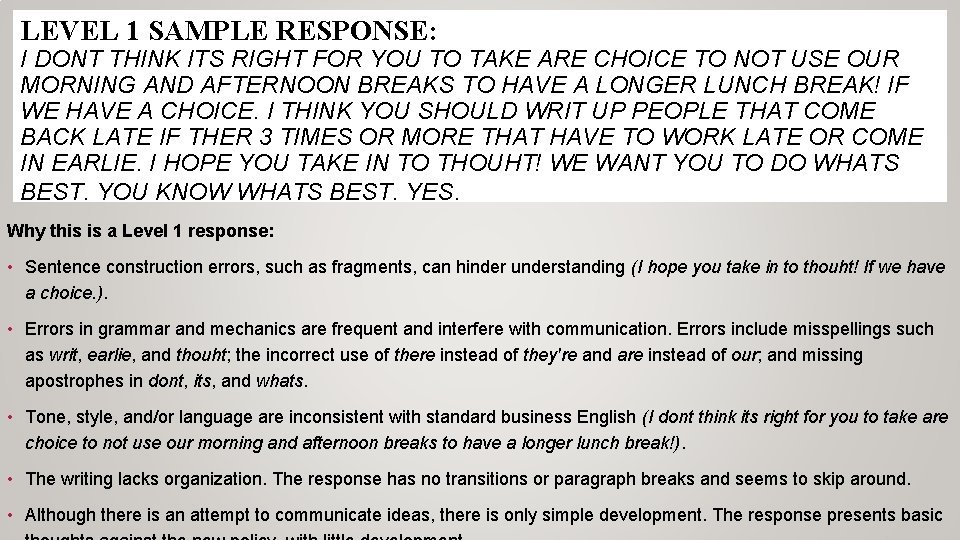 LEVEL 1 SAMPLE RESPONSE: I DONT THINK ITS RIGHT FOR YOU TO TAKE ARE