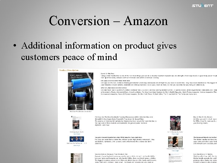 Conversion – Amazon • Additional information on product gives customers peace of mind 