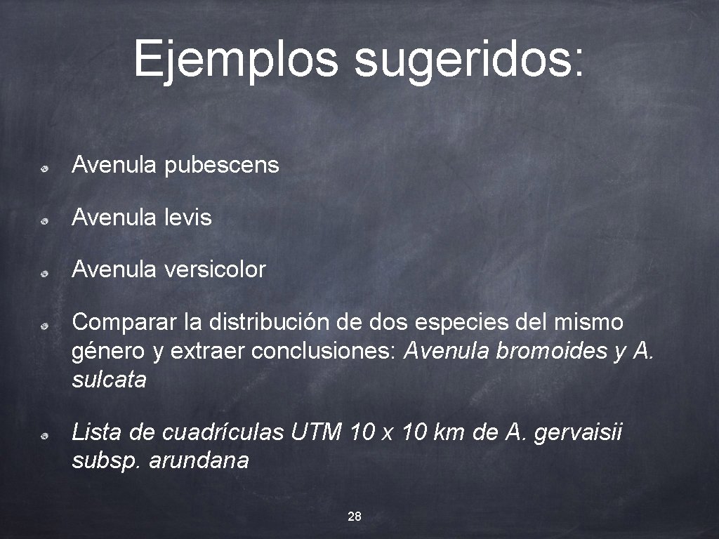 Ejemplos sugeridos: Avenula pubescens Avenula levis Avenula versicolor Comparar la distribución de dos especies