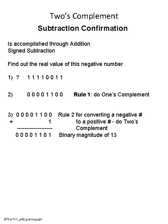 Two’s Complement Subtraction Confirmation Is accomplished through Addition Signed Subtraction Find out the real