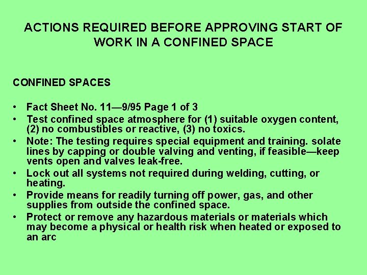 ACTIONS REQUIRED BEFORE APPROVING START OF WORK IN A CONFINED SPACES • Fact Sheet