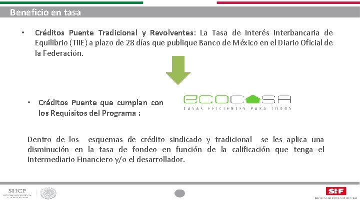 Beneficio en tasa • Créditos Puente Tradicional y Revolventes: La Tasa de Interés Interbancaria