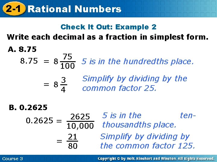 2 -1 Rational Numbers Check It Out: Example 2 Write each decimal as a