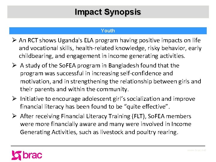 Impact Synopsis Youth Ø An RCT shows Uganda's ELA program having positive impacts on