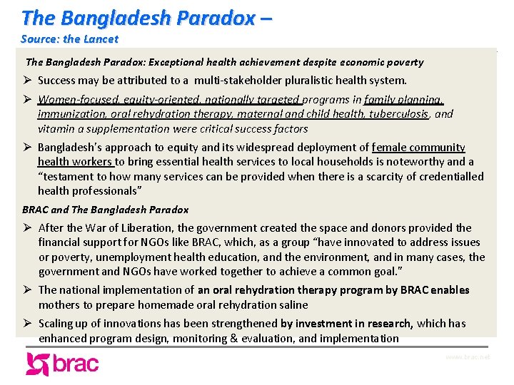 The Bangladesh Paradox – Source: the Lancet The Bangladesh Paradox: Exceptional health achievement despite