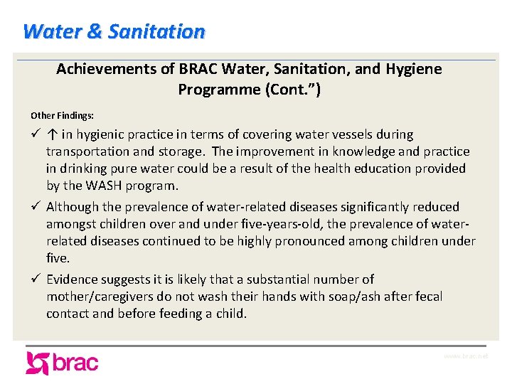 Water & Sanitation Achievements of BRAC Water, Sanitation, and Hygiene Programme (Cont. ”) Other