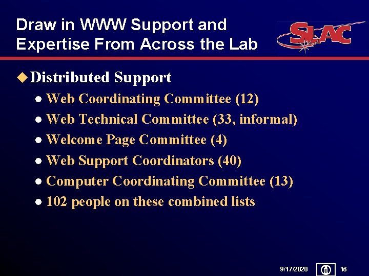 Draw in WWW Support and Expertise From Across the Lab u Distributed Support Web