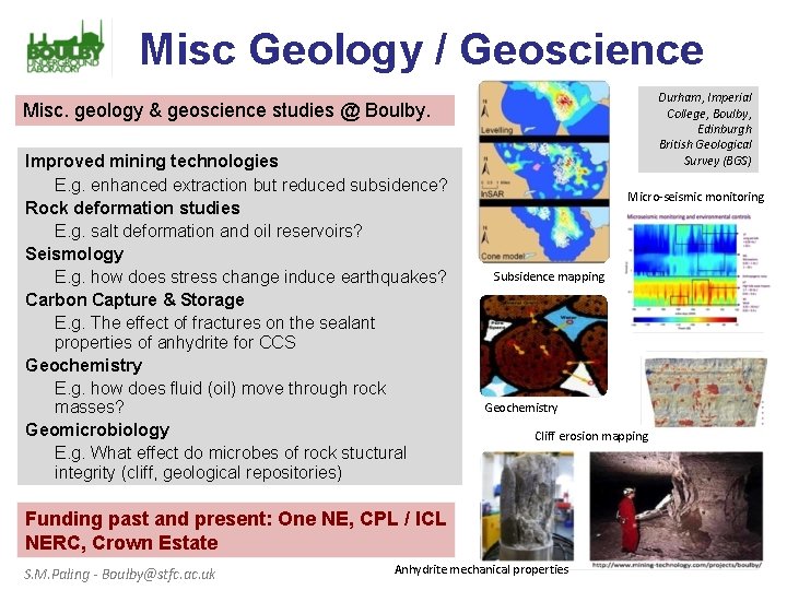 Misc Geology / Geoscience Durham, Imperial College, Boulby, Edinburgh British Geological Survey (BGS) Misc.