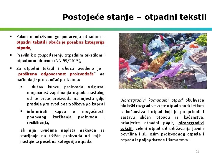 Postojeće stanje – otpadni tekstil § Zakon o održivom gospodarenju otpadom - otpadni tekstil