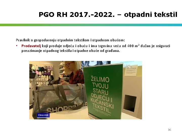 PGO RH 2017. -2022. – otpadni tekstil Pravilnik o gospodarenju otpadnim tekstilom i otpadnom