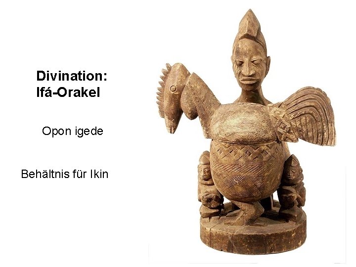 Divination: Ifá-Orakel Opon igede Behältnis für Ikin 