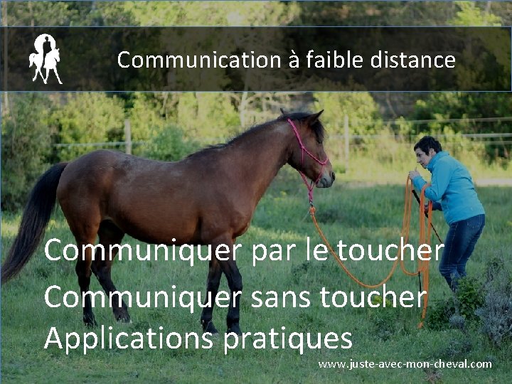 Communication à faible distance Communiquer par le toucher Communiquer sans toucher Applications pratiques www.