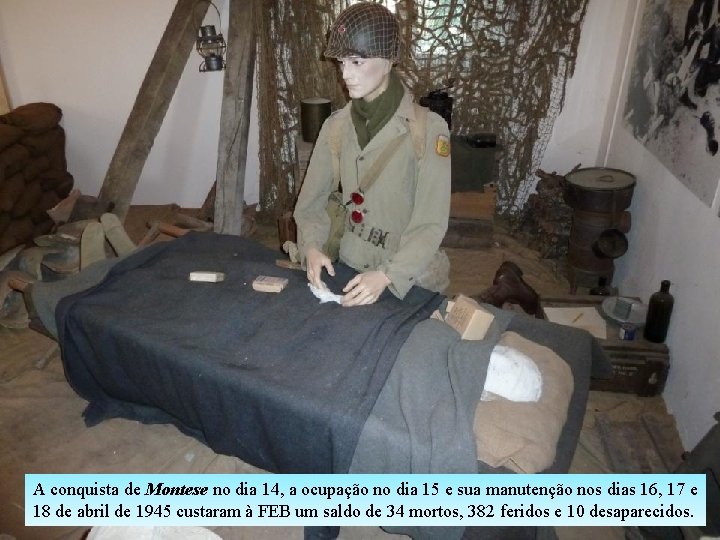 A conquista de Montese no dia 14, a ocupação no dia 15 e sua